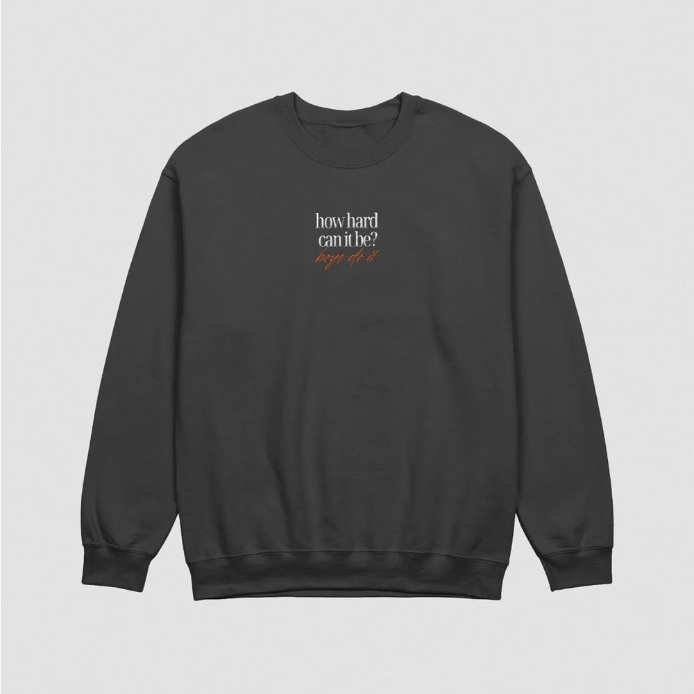 Made Mitch “Boys Do It” Crewneck